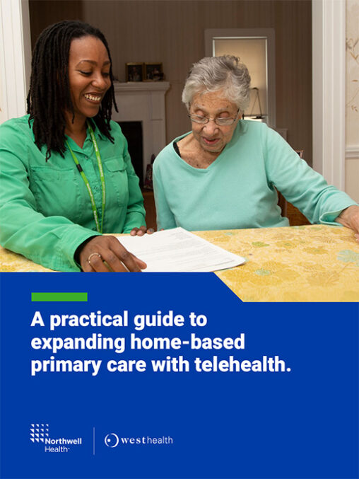 A Practical Guide to Expanding Home-Based Primary Care with Telehealth